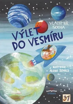 Pohádka Výlet do vesmíru - Vladimír Socha (2017, brožovaná)