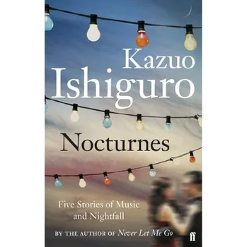 Nocturnes: Five Stories of Music and…