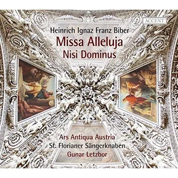 Zahraniční hudba Heinrich Ignaz Franz Biber: Missa Alleluja, Nisi Dominus - Ars Antiqua Austria [CD]