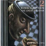 Great Deceiver Vol.2: Live 1973-1974 -…