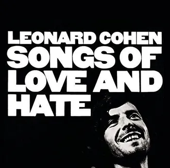 Zahraniční hudba Songs Of The Love And Hate - Leonard Cohen [LP]