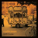 Drift Code - Rustin Man [LP]