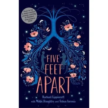 Five Feet Apart - Rachael Lippincott…