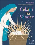 Čekání na Vánoce - Marek Kita (2018,…