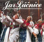 Jar Lúčnice - Lúčnica [CD]