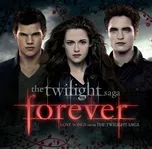 The Twilight Saga Forever: Love Songs…