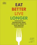 Eat Better, Live Longer: Understand…