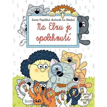 Kniha Na Elzu je spolehnutí - Zuzana Pospíšilová, Eva Rémišová (E-Kniha)