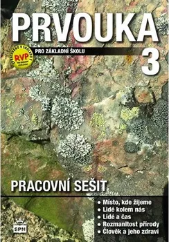 Prvouka Prvouka 3 pro základní školu: Pracovní sešit - Milana Čechurová (2018, brožovaná)