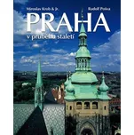 Praha v průběhu staletí - Miroslav…