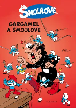 Gargamel a šmoulové - Peyo (2018)