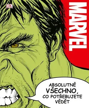 Komiks pro dospělé Marvel: Absolutně všechno, co potřebujete vědět - Cpress (2019, pevná)