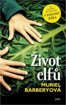 Život elfů - Muriel Barberyová (2019, pevná)