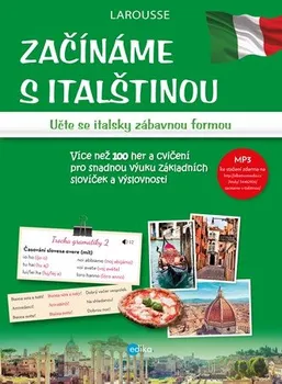 Italský jazyk Začínáme s italštinou - Eva Ferrarová, Miroslava Ferrarová (2019, brožovaná)