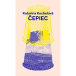 Čepiec - Katarína Kucbelová (2019,…