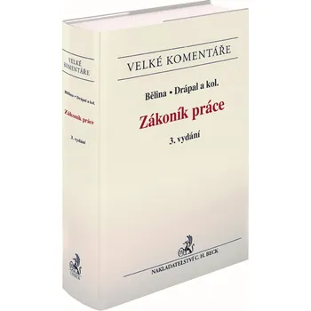 Zákoník práce - Ljubomír Drápal a kol. (2019, pevná vazba, 3. vydání)