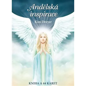 Andělská inspirace - Kim Dreyer (2019, brožovaná)