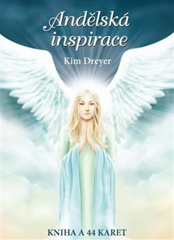 Andělská inspirace - Kim Dreyer (2019, brožovaná)
