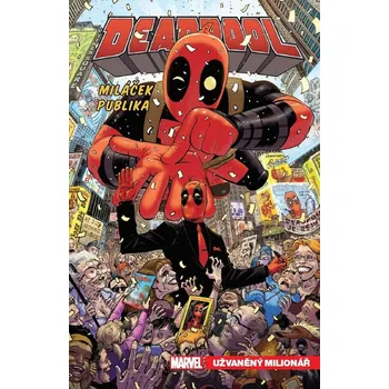 Komiks pro dospělé Deadpool Miláček publika (1) - Gerry Duggan