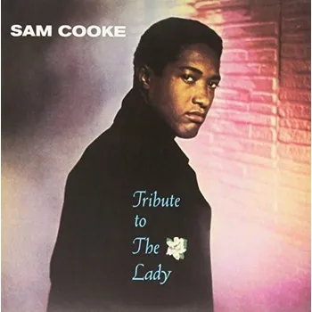 Hudba Sam Cooke : Tribute To The Lady LP