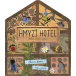 Hmyzí hotel - Robin Clover, Libby…