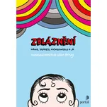 Zbláznění: Mánie, deprese, Michelangelo…