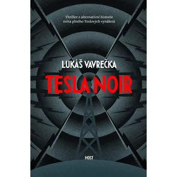 Tesla Noir - Lukáš Vavrečka (2020, pevná bez přebalu lesklá)