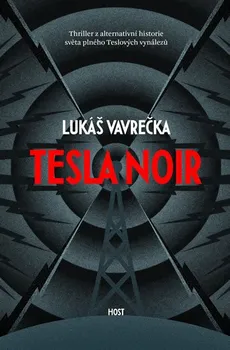 Tesla Noir - Lukáš Vavrečka (2020, pevná bez přebalu lesklá)