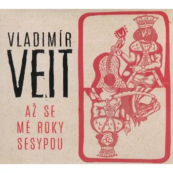 Česká hudba Až se mé roky sesypou - Vladimír Veit [CD]