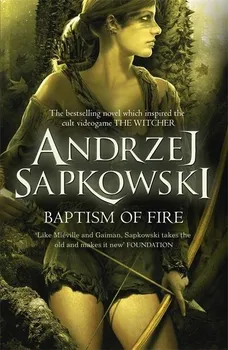 Cizojazyčná kniha Baptism of Fire - Andrzej Sapkowski (2015, brožovaná bez přebalu matná)