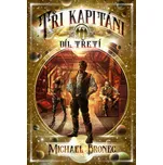 Tři kapitáni 3 - Michael Bronec (2018,…