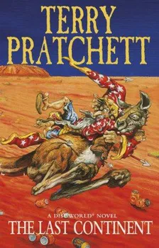 Cizojazyčná kniha A Discworld Novel: The Last Continent - Terry Pratchett (1999, brožovaná bez přebalu matná)