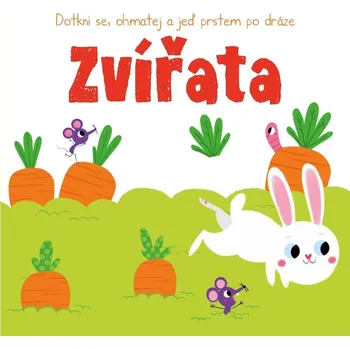 Dotkni se, ohmatej a jeď prstem po dráze Zvířata