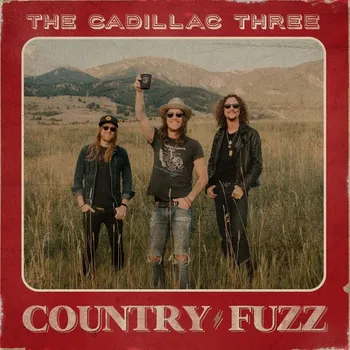Zahraniční hudba Country Fuzz - The Cadillac Three [CD]