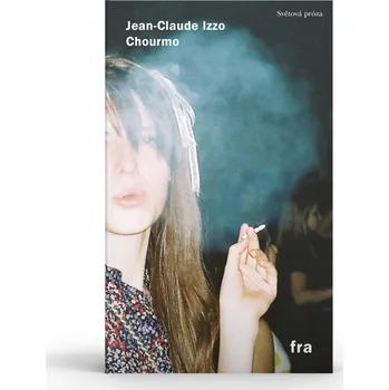 Chourmo - Jean-Claude Izzo (2014, brožovaná)