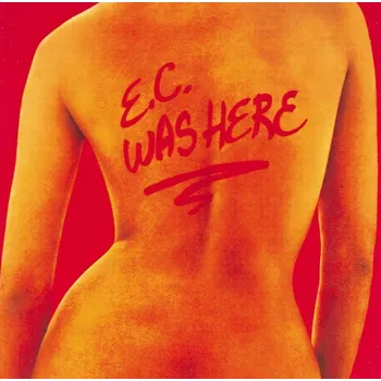 E.C. Was Here - Eric Clapton [CD]