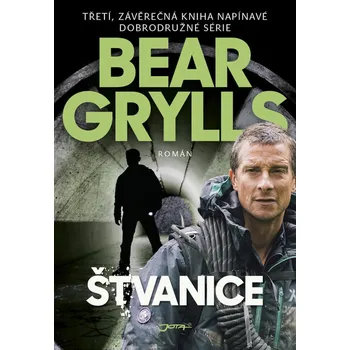 Štvanice - Bear Grylls (2020, pevná)