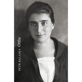 Ottla - Petr Balajka (2018, brožovaná)