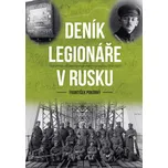 Deník legionáře v Rusku - František…