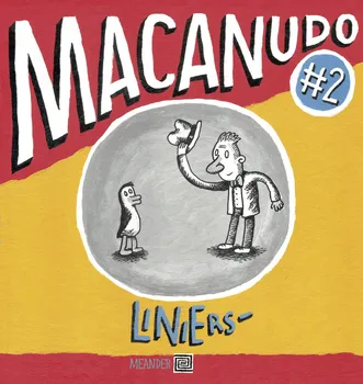 Komiks pro dospělé Liniers Ricardo: Macanudo 2