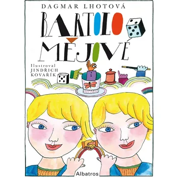 Bartolomějové - Dagmar Lhotová (2019, pevná bez přebalu lesklá)