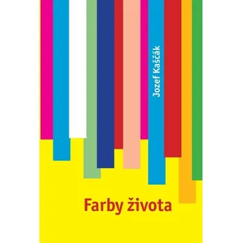 Kniha Farby života - Jozef Kaščák (E-Kniha)