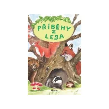 Pohádka Akcent Příběhy z lesa - kniha pro malé myslivce