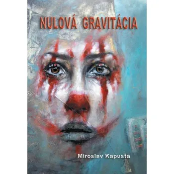 Kniha Nulová gravitácia - Miroslav Kapusta (E-Kniha)