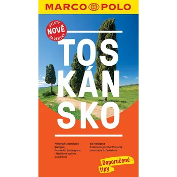 Toskánsko průvodce Marco Polo s mapou - Ch. B. Campetti (2017)