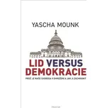 Lid versus demokracie - Yascha Mounk…