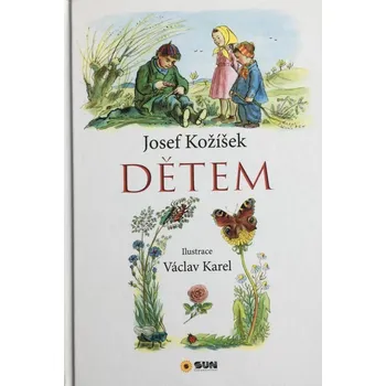 Pohádka Dětem J.Kožíšek,V.Karel