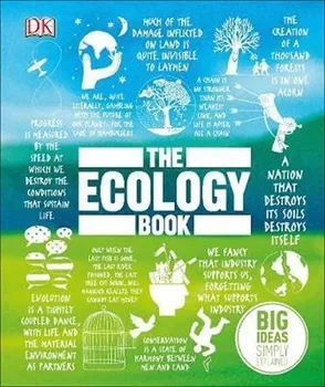 Cizojazyčná kniha The Ecology Book: Big Ideas Simply Explained - Tony Juniper [EN] (2019, pevná)