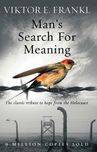 Man´s Search for Meaning: the Classic…