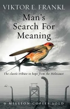Cizojazyčná kniha Man´s Search for Meaning: the Classic Tribute to Hope From the Holocaist - Viktor Emil Frankl [EN] (2019, brožovaná)